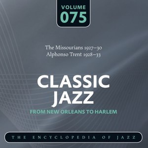 Classic Jazz - The Encyclopedia of Jazz - From New Orleans to Harlem, Vol. 75