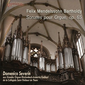 Mendelssohn: Sonates pour Orgue, Op. 65