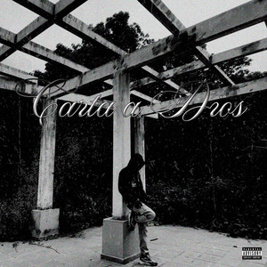 Carta a Dios (Explicit)