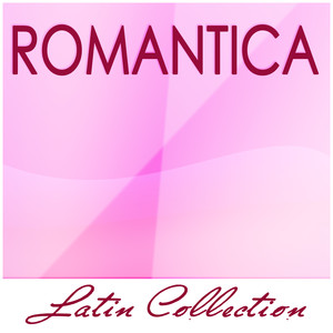 Latin Collection - Romantica