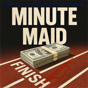 MINUTE MAID (feat. Kris Kobaine & Rome Geeskii) (Explicit)