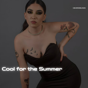 Cool for the Summer