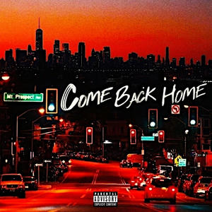 Come Back Home (Explicit)