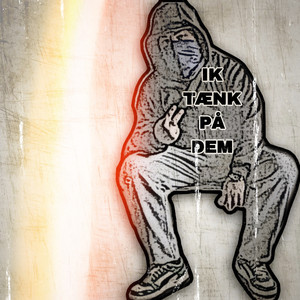 Ik Tænk På Dem (Explicit)