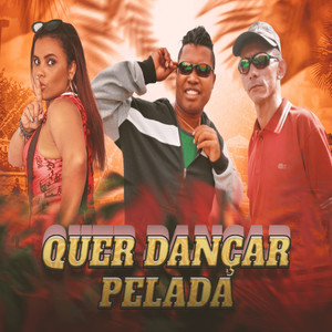 Quer Dançar Pelada (Explicit)