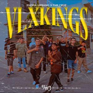 VLXKINGS 25 (feat. Thr cru2) [Explicit]