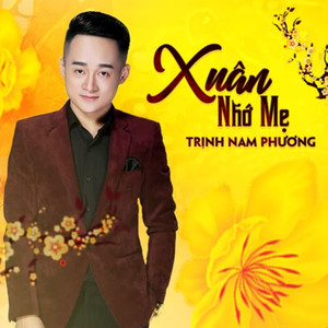 Xuân Nhớ Mẹ