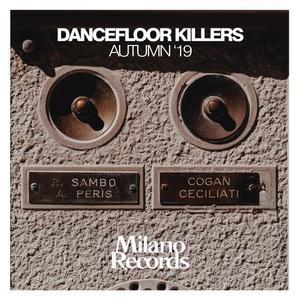 Dancefloor Killers Autumn '19