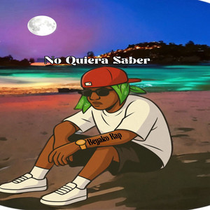 No Quiera Saber (Explicit)