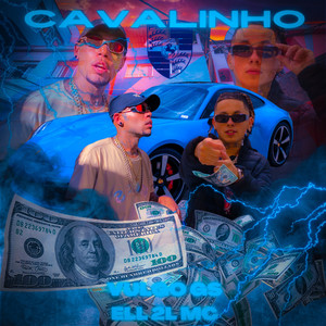 Cavalinho (Explicit)