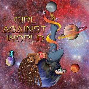 Girl Against World (Explicit)