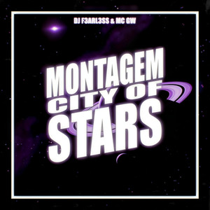 MONTAGEM CITY OF STARS