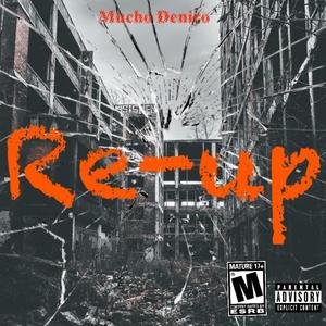 Re-Up (Explicit)