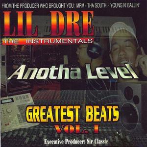 Anotha Level (Greatest Beats Volume 1)