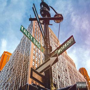 The Workout (Explicit)