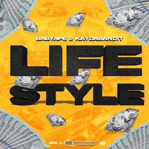 Lifestyle (feat. KayDaBandit) (Explicit)