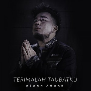 Terimalah Taubatku