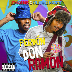 Perdon Don Ramon (Explicit)