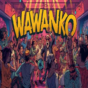 Wawanko (feat. Canario Baltras) (Explicit)