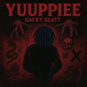 YUUPPIEEE (feat. ineedgwapp) (Explicit)