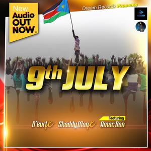 9th July (feat. Amac Don & Shaddy Man)