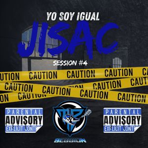 Yo Soy Igual (Session #4) (Explicit)