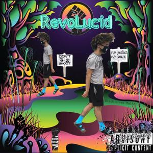 RevoLucid(feat. Becca) (Explicit)