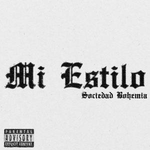 Mi Estilo (Explicit)