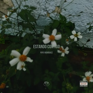 Estando contigo (Explicit)