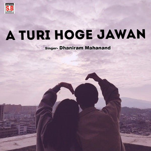 A Turi Hoge Jawan
