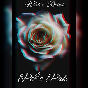 White Roses (Explicit)