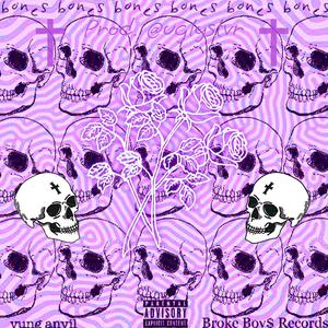 PILE O' BONES (Explicit)