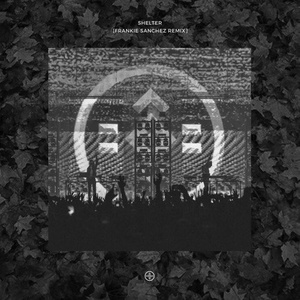 Shelter (Frankie Sanchez Remix)