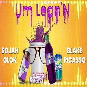 Um Lean'N (Explicit)