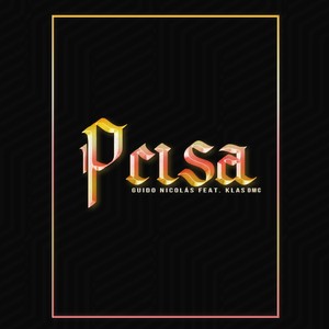 Prisa (feat. Klas Dmc) [Explicit]