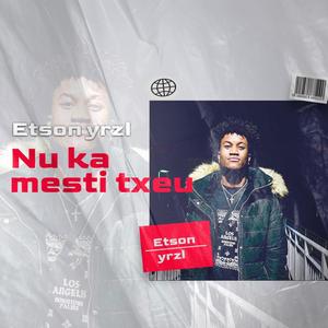 Nu ka mesti txeu (feat. Etson YRZL) [Explicit]