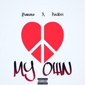 My Own (Explicit)