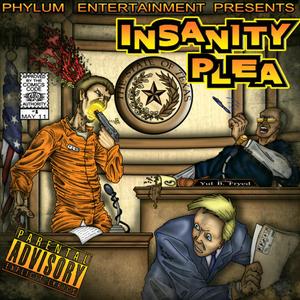 Insanity Plea (Explicit)