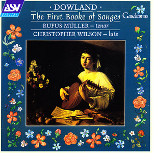 First Booke of Songes, 1597 - Dowland: First Booke of Songes, 1597: 16. Would my conceit