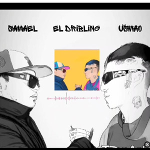 El Dribling (Explicit)