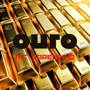 Ouro (Explicit)