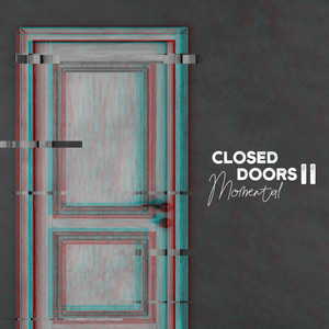 Closed Doors II
