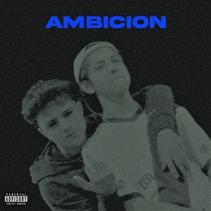 Ambición (Explicit)