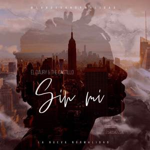 Sin Mi El Daury - Thecastillo