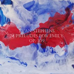 24 Preludes for Emily, Op 109