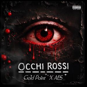 Occhi Rossi (feat. aes) (Explicit)