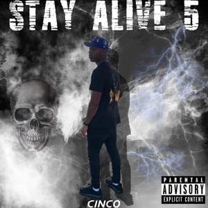 Stay Alive 5 (Explicit)