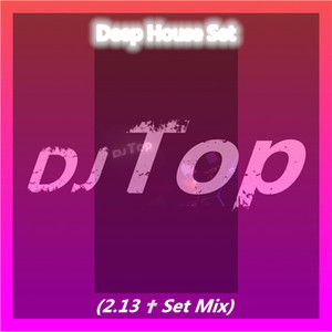 Deep House Set (2.13 ✟ Set Mix)