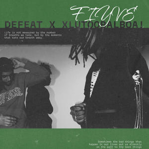 DEFEAT (feat. XlutooBalboa!) [Explicit]