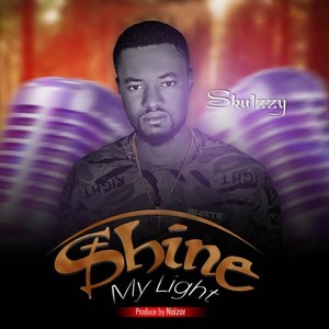 Shine My Light